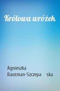 Królowa wróżek