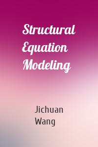 Structural Equation Modeling