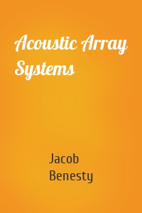 Acoustic Array Systems