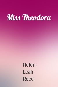 Miss Theodora
