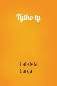 Tylko ty