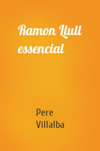 Ramon Llull essencial