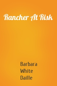 Rancher At Risk