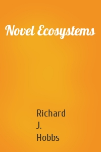 Novel Ecosystems