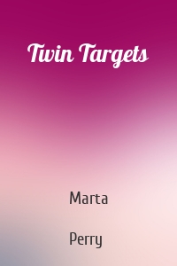 Twin Targets