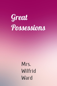 Great Possessions