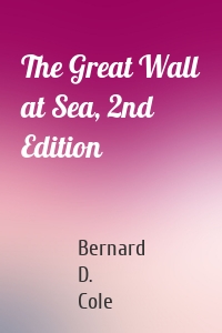 The Great Wall at Sea, 2nd Edition