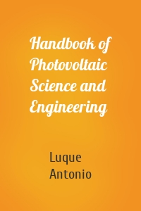 Handbook of Photovoltaic Science and Engineering