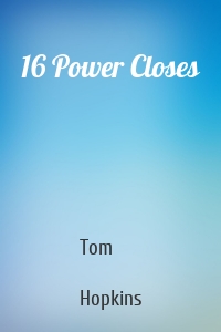 16 Power Closes