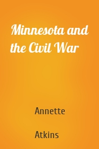 Minnesota and the Civil War