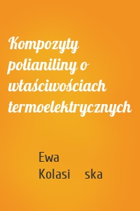 Kompozyty polianiliny o właściwościach termoelektrycznych