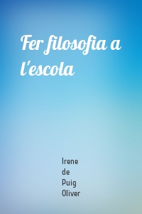 Fer filosofia a l'escola