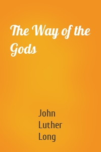 The Way of the Gods