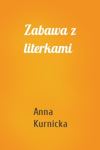 Zabawa z literkami