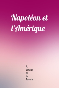 Napoléon et l'Amérique