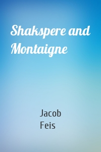 Shakspere and Montaigne