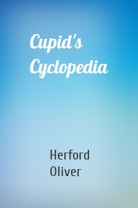 Cupid's Cyclopedia