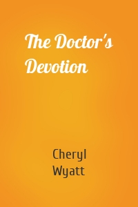 The Doctor's Devotion