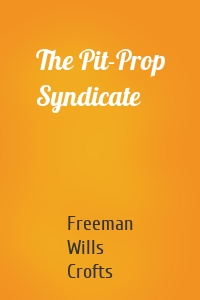 The Pit-Prop Syndicate