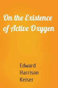 On the Existence of Active Oxygen