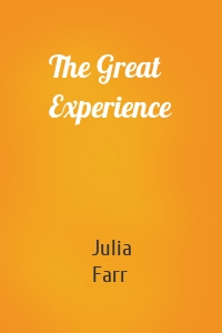 The Great Experience