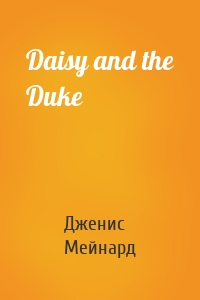 Daisy and the Duke