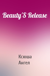 Beauty'S Release