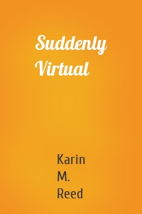 Suddenly Virtual