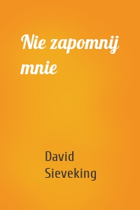 Nie zapomnij mnie