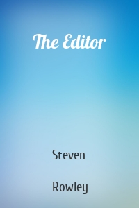 The Editor