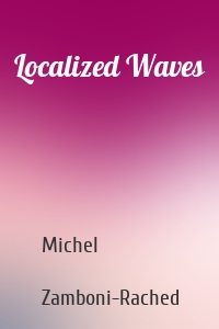 Localized Waves