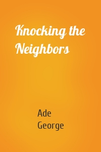 Knocking the Neighbors