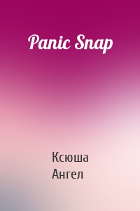 Panic Snap