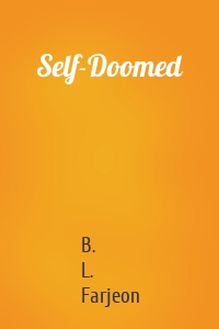 Self-Doomed