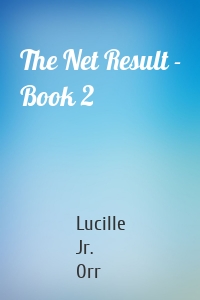 The Net Result - Book 2