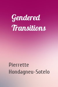 Gendered Transitions