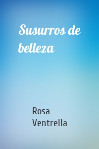 Susurros de belleza