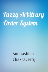 Fuzzy Arbitrary Order System