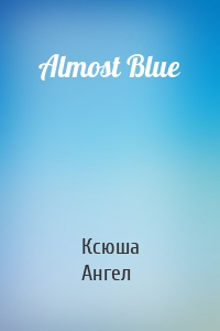 Almost Blue