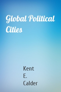 Global Political Cities