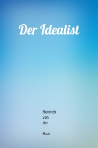 Der Idealist