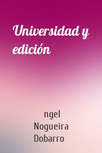 Universidad y edición
