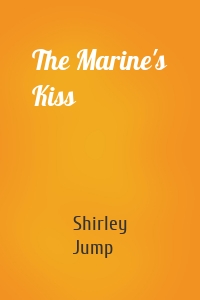 The Marine's Kiss