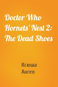 Doctor Who Hornets' Nest 2: The Dead Shoes
