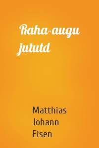 Raha-augu jututd