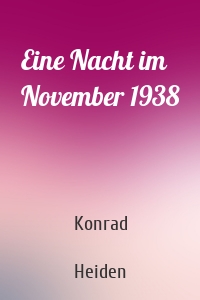 Eine Nacht im November 1938