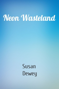 Neon Wasteland