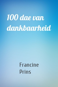 100 dae van dankbaarheid