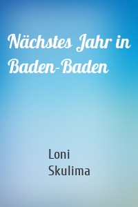 Nächstes Jahr in Baden-Baden