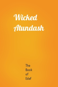 Wicked Atundash